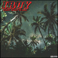 Iroy - Iroy Every Night In Dub