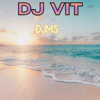 DJ Vit - DJMS