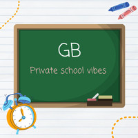 GB - Private School Vibes
