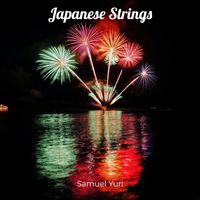 SAMUEL YURI - Japanese Strings