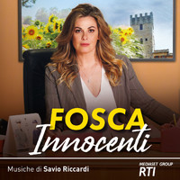 Savio Riccardi - Fosca Innocenti (Colonna sonora della serie TV)