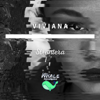 Viviana - Straniera