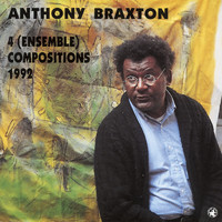 Anthony Braxton - 4 (ensemble) Compositions - 1992