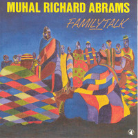 Muhal Richard Abrams - FamilyTalk