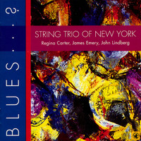 String Trio Of New York feat. Regina Carter, James Emery & John Lindberg - Blues...?