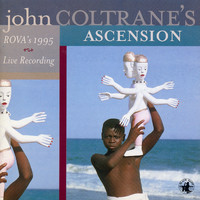 Rova - John Coltrane's Ascension