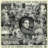 George Russell - Live In An America Time Spiral