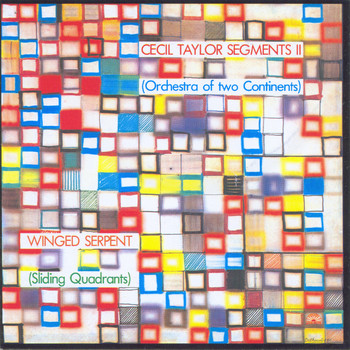 Cecil Taylor - Segments II-Winged Serpent
