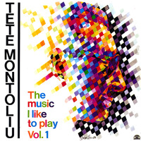 Tete Montoliu - The Music I Like To Play - Vol.1