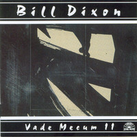 Bill Dixon - Vade Mecum II
