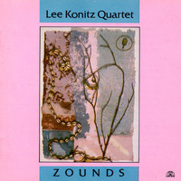 Lee Konitz Quartet - Zounds