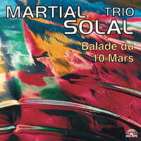 Martial Solal - Balade Du 10 Mars