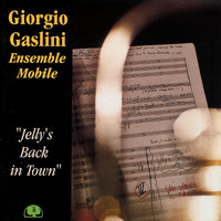 Giorgio Gaslini - Jelly's Back In Town