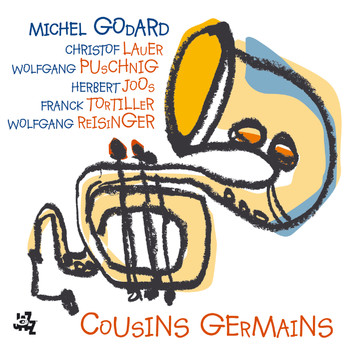 Michel Godard - Cousins Germains
