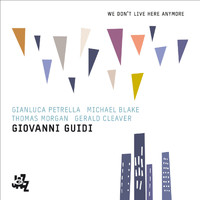 Giovanni Guidi - We Don't Live Here Anymore