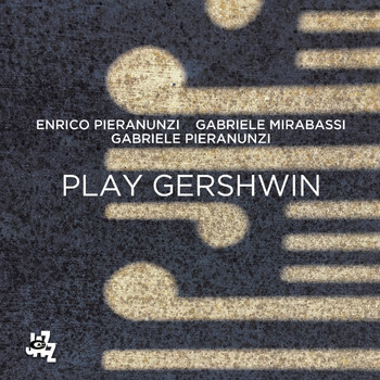Enrico Pieranunzi - Play Gershwin