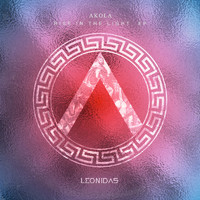Akola - Rise In The Light EP