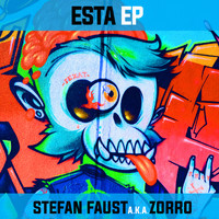 Stefan Faust a.k.a. Zorro - Esta EP