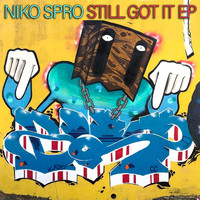 Niko Spro - Still Got It