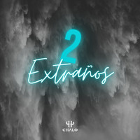 Chalo - 2 Extraños