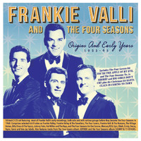 Frankie Valli And The Four Seasons - Origins And Early Years 1953-62