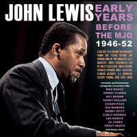 John Lewis - Early Years: Before The MJQ 1946-52