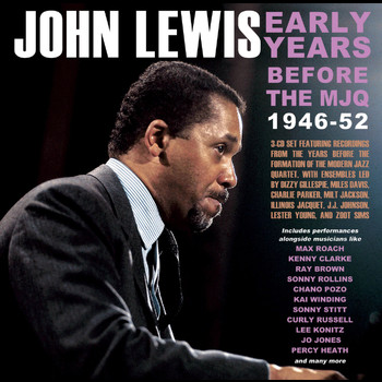 John Lewis - Early Years: Before The MJQ 1946-52