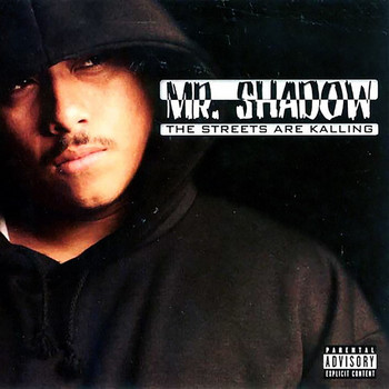 Mr. Shadow - The Streets Are Kalling (Explicit)