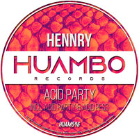 Hennry - Acid Party