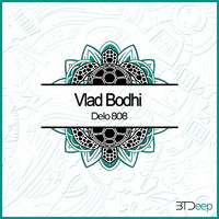Vlad Bodhi - Delo 808