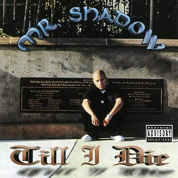 Mr. Shadow - Till I Die (Explicit)