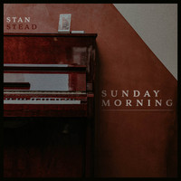 Stan Stead - Sunday Morning