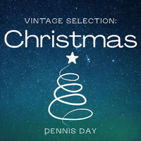 Dennis Day - Vintage Selection: Christmas (2021 Remastered) (2021 Remastered)