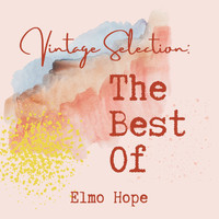 Elmo Hope - Vintage Selection: Best Of (2021 Remastered) (2021 Remastered Version)