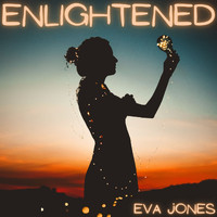 Eva Jones - Enlightened