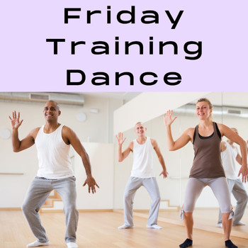 Various Artists - Friday Training Dance