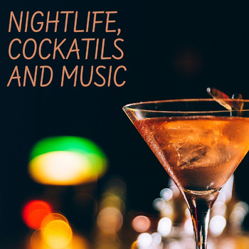 Various Artists - Nightlife, Cockatils and Music