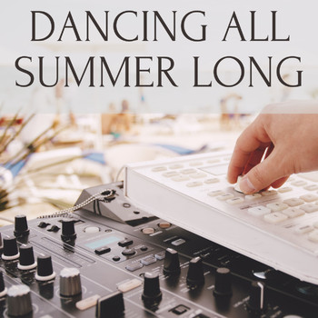 Various Artists - Dancing All Summer Long