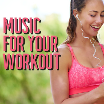 Various Artists - Music for Your Workout