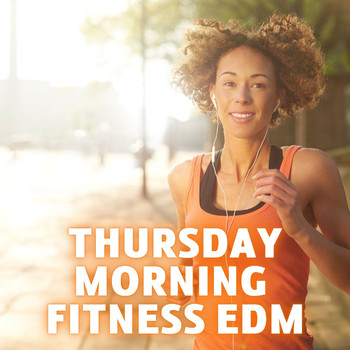 Various Artists - Thursday Morning Fitness EDM