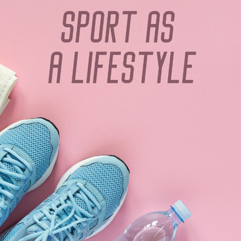 Various Artists - Sport as a Lifestyle
