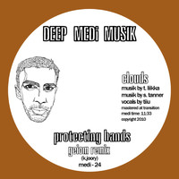 Clouds - Protecting Hands (Remixes)