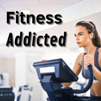 Various Artists - Fitness Addicted