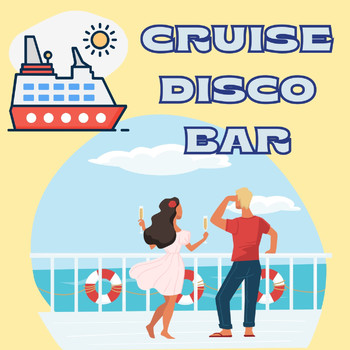 Various Artists - Cruise Disco Bar