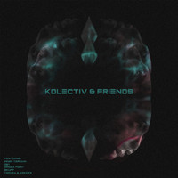 Kolectiv - Kolectiv & Friends EP