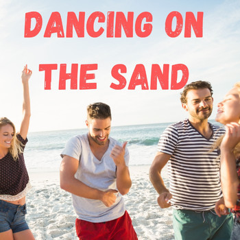 Various Artists - Dancing on the Sand