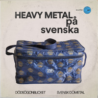 Dödsögonblicket - Heavy Metal på svenska