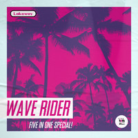 Lakeway - Wave Rider EP