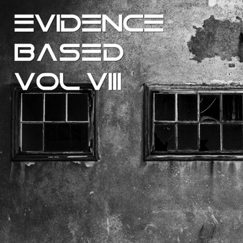 Various Artists - Evidence Based Vol.8
