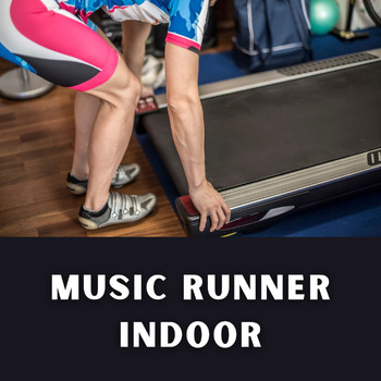 Various Artists - Music Runner Indoor